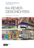 Cover: K4-REVIER-GESCHICHTEN - Die Provinz GmbH, gemeinn&uuml;tzige Gesellschaft f&uuml;r Kulturprojekte