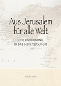 Cover: Aus Jerusalem f&uuml;r alle Welt - Pilgerverlag
