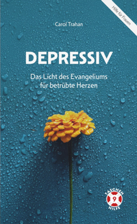 Enlarge image Cover: Depressiv - EBTC Europäisches Bibel Trainings Centrum