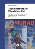 Cover: Tabakwerbung im Wandel der Zeit - B&uuml;chner-Verlag