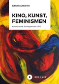 Cover: Kino, Kunst, Feminismen - B&uuml;chner-Verlag