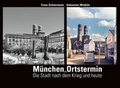 Cover: M&uuml;nchen Ortstermin - Schiermeier, Franz