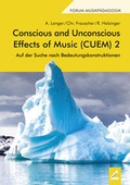 Cover: Conscious and Unconscious Effects of Music (CUEM) 2 - Wi&szlig;ner-Verlag