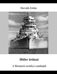Enlarge image Cover: Hitler óriásai - Horváth Zoltán