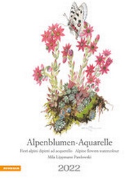 Abbildung von: Alpenblumen-Aquarelle Kalender 2022 - Athesia-Tappeiner Kalender