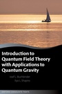 Cover: Introduction to Quantum Field Theory with Applications to Quantum Gravity - Oxford University Press