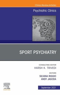 Abbildung von: Sport Psychiatry: Maximizing Performance, An Issue of Psychiatric Clinics of North America, E-Book - Elsevier