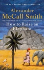 Cover: How to Raise an Elephant - Abacus