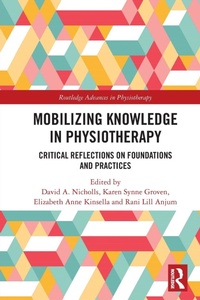 Abbildung von: Mobilizing Knowledge in Physiotherapy - Routledge