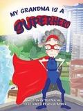 Cover: My Grandma is a Superhero - Tristan Hill