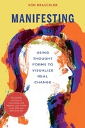 Cover: Manifesting - Schiffer Publishing Ltd