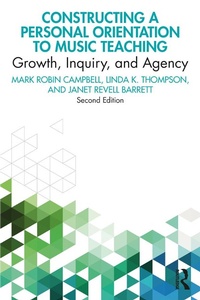 Abbildung von: Constructing a Personal Orientation to Music Teaching - Routledge