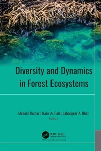 Enlarge image Cover: Diversity and Dynamics in Forest Ecosystems - Apple Academic Press Inc.