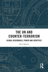 Enlarge image Cover: The UN and Counter-Terrorism - Routledge