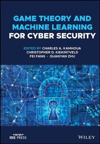 Enlarge image Cover: Game Theory and Machine Learning for Cyber Security - Wiley