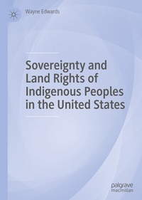 Abbildung von: Sovereignty and Land Rights of Indigenous Peoples in the United States - Palgrave MacMillan