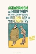 Cover: Agrarianism as Modernity in 20th-Century Europe - Bloomsbury Academic