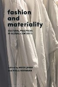 Abbildung von: Fashion and Materiality - Bloomsbury Visual Arts