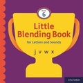 Cover: Little Blending Books for Letters and Sounds: Book 6 - Oxford University Press
