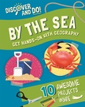 Cover: Discover and Do: By the Sea - Franklin Watts Ltd