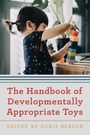 Cover: The Handbook of Developmentally Appropriate Toys - Rowman & Littlefield Publishers