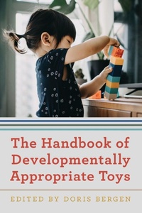 Enlarge image Cover: The Handbook of Developmentally Appropriate Toys - Rowman & Littlefield Publishers