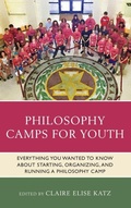 Cover: Philosophy Camps for Youth - Rowman & Littlefield Publishers