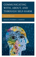 Cover: Communicating With, About, and Through Self-Harm - Lexington Books