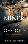 Cover: Miner With a Heart of Gold - FriesenPress
