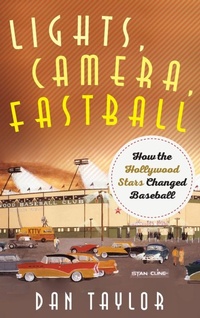 Abbildung von: Lights, Camera, Fastball - Rowman & Littlefield Publishers