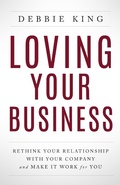 Cover: Loving Your Business - Lioncrest Publishing