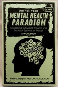 Cover: Unfuck Your Mental Health Paradigm - Microcosm Publishing
