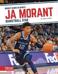 Cover: Ja Morant: Basketball Star - Focus Readers