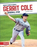 Cover: Gerrit Cole: Baseball Star - Focus Readers
