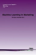 Cover: Machine Learning in Marketing - now publishers Inc