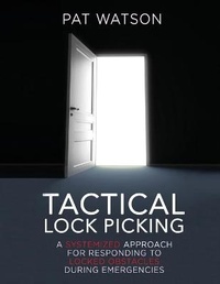 Enlarge image Cover: Tactical Lock Picking - Uncensored Tactical