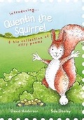 Cover: introducing... Quentin the Squirrel & his collection of silly poems - MEBooks
