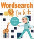 Cover: Wordsearch for Kids - Arcturus Editions
