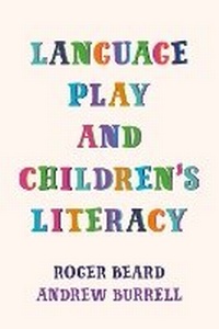 Enlarge image Cover: Language Play and Children's Literacy - Institute of Education Press