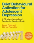 Cover: Brief Behavioural Activation for Adolescent Depression - Jessica Kingsley Publishers