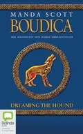 Cover: Boudica: Dreaming the Hound - Bolinda Audio