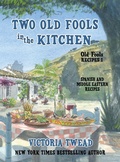 Cover: Two Old Fools in the Kitchen - Ant Press