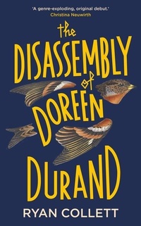 Abbildung von: The Disassembly of Doreen Durand - Sandstone Press Ltd