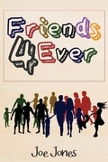 Cover: Friends 4 Ever - Yorkshire Publishing