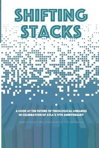 Enlarge image Cover: Shifting Stacks - Atla Open Press