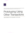 Cover: Prototyping Using Other Transactions - RAND