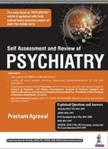 Cover: Self Assessment & Review of Psychiatry - Jaypee Brothers Medical Publishers