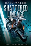 Cover: Shattered Lineage (Trystero, #3) - DW