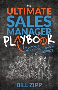 Abbildung von: The Ultimate Sales Manager Playbook - Morgan James Publishing