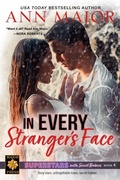 Cover: In Every Stranger's Face (Superstars with Secret Babies, #4) - Major Press LLC